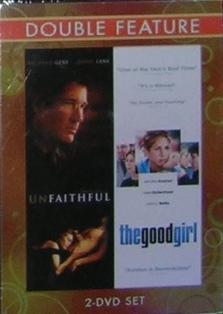UnFaithful and The Good Girl Double Feature - Image 1 of 1
