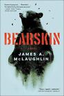 Bearskin: An Edgar Award Winner By James A. Mclaughlin (English) Paperback Book