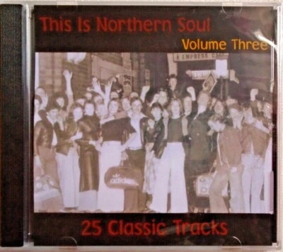 THIS IS NORTHERN SOUL - CD - Volume 3 - BRAND NEW - Image 1 of 2