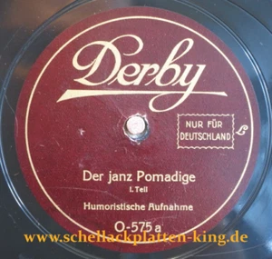 Humoristische Aufnahme (Paul Bendix) 78 RPM / Der Janz Pomadige (436-0620-P) - Bild 1 von 3