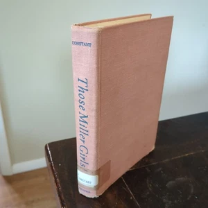 Those Miller Girls 1965 1st Edition Hardcover by Author Alberta Wilson Constant - Bild 1 von 6