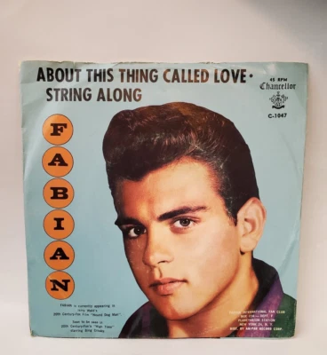 Fabian  ABOUT THIS THING CALLED LOVE (ROCK N ROLL 45/PS) #1047 PLAYS VG++ - Image 1 of 4