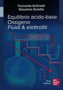 Equilibrio Acido Base Ossigeno Fluidi e Elettroliti 2022 Schiraldi - Foto 1 di 1