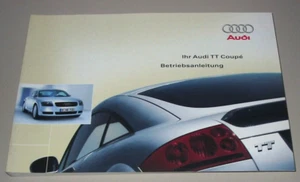 Betriebsanleitung Audi TT Typ 8N Coupe / Coupé + quattro 132 + 165 kW 07/2001! - Picture 1 of 1
