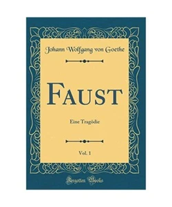 Faust, Vol. 1: Eine Tragödie (Classic Reprint) - Bild 1 von 1