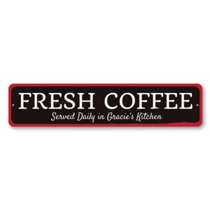 Fresh Coffee Sign, Personalized Served Daily Sign, Custom Name Metal Decor Sign - Picture 1 of 4