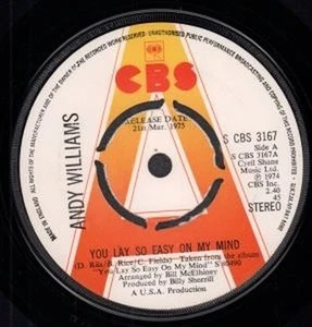 Andy Williams You Lay So Easy On My Mind 7" vinyl UK Cbs 1974 Promo b/w i love - Bild 1 von 1