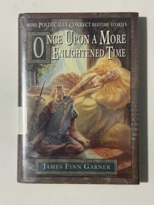 Once Upon a More Enlightened Time Garner 1995 1st Ed HC DJ Ex-Library Humor - Picture 1 of 10