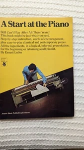 A Start At The Piano by Ernest Lubin Amsco Music Pub.Co. Spiral bound soft cover - Picture 1 of 6
