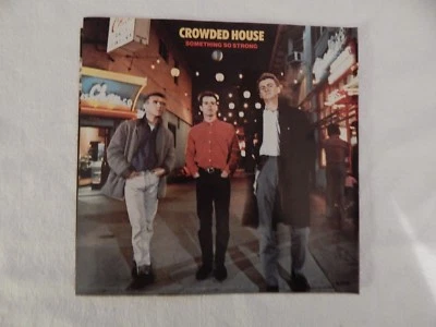 CROWDED HOUSE -"Something So Strong" PICTURE SLEEVE! NEW! - Image 1 of 2
