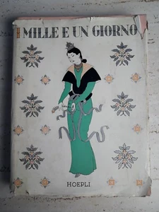 I Mille e un Giorno Antiche novelle Orientali di Mary Tibaldi Chiesa Hoepli 1956 - Picture 1 of 5