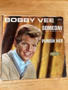 Bobby Vee's "Someday/Punish Her" 45 rpm, Liberty #55479, NM - Picture 1 of 4