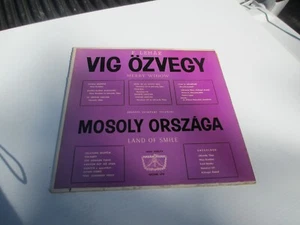 LEHAR, VIG OVEGY, MERRY WIDOW, MOSOLY ORSZAGA LAND OF SMIE, HAZAM RECORDS 575 - Picture 1 of 2