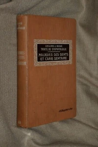 Maladies des dents et carie dentaire Gillard Nogué Ed. Railliére 1914 L5 ° - Picture 1 of 5