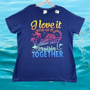 Port & Company Women's I Love It When We're Cruisin Together TShirt Tee Size XL - Picture 1 of 6