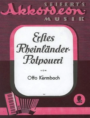 Erstes Rheinländer Potpourri accordion (intermediate) Kermbach Apollo-Verlag Pau - Image 1 of 3