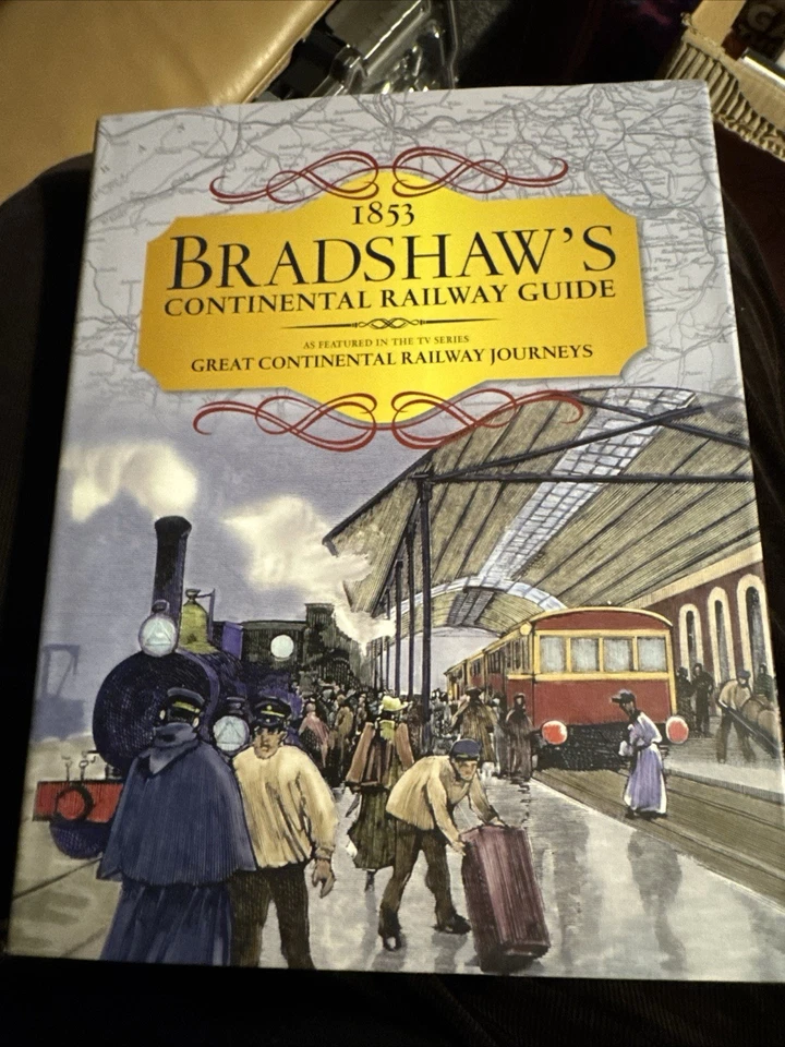1853 Bradshaw's Continental Railway Guide - Pub: Collins - 2016 - Hardback - Image 1 of 1