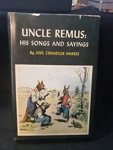 Uncle Remus His Songs and His Sayings Joel Chandler Harris Copyright 1972 Book - Imagen 1 de 3