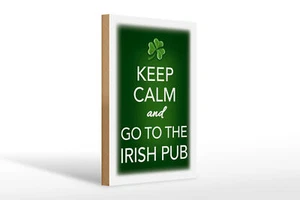 Letrero de madera Holzschild Spruch 20x30 cm Mantén la calma e ve al pub irlandés Deko Schild - Imagen 1 de 5