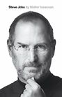 Steve Jobs The Exclusive Biography By Isaacson Walter 1408703742 Free Shipping