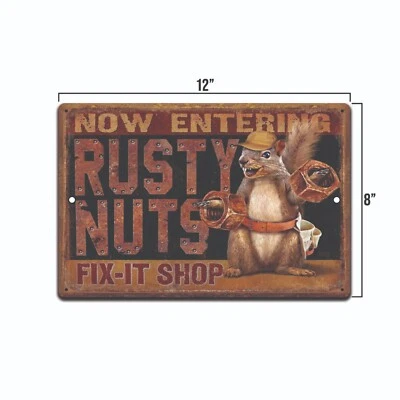 ENTERING RUSTY NUTS SHOP FUNNY 8X12 METAL NOVELTY GARAGE SIGN - Image 1 of 4