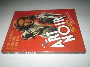 The Art of Noir: The Posters and Graphics from the Classic Era - Picture 1 of 2