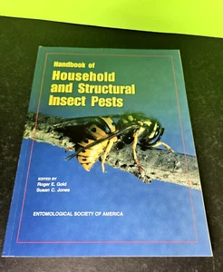 Handbook of Household and Structural Insect Pests by Gold, 2000 Entomological PB - Picture 1 of 13