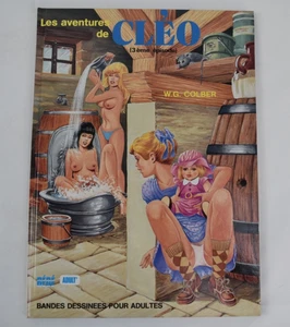 BANDE DESSINEE EROTIQUE LES AVENTURES DE CLEO 3e EPISODE COLBER BD ADULTE - Picture 1 of 3
