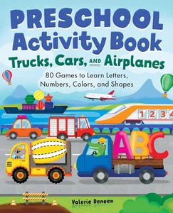 Preschool Activity Book – Trucks, Cars & Planes with 80 Games for ABCs & Numbers - Picture 1 of 12