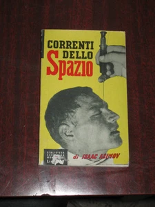 CORRENTI DELLO SPAZIO di ISAAC ASIMOV - Picture 1 of 1