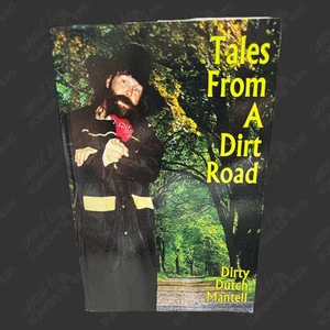 Libro firmado por Dutch Mantell Tales from A Dirt Road (To Eddie - Zeb Colter) - Imagen 1 de 2