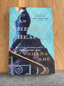 An American Beauty by Shana Abé  Paperback  (New) - Imagen 1 de 1