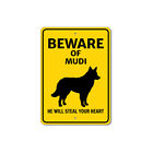 Mudi Dog Beware He Will Steal Your Heart K9 Sign