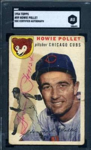Howie Pollet SGC Signed 1954 Topps Autograph - Picture 1 of 1