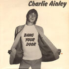 Charlie Ainley - Bang Your Door - Used Vinyl Record - L34z