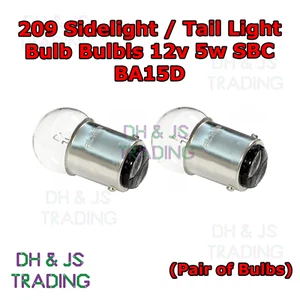 2 x 209 Sidelight / Tail Light Bulb Bulbs 12v 5w SBC BA15D - Picture 1 of 2