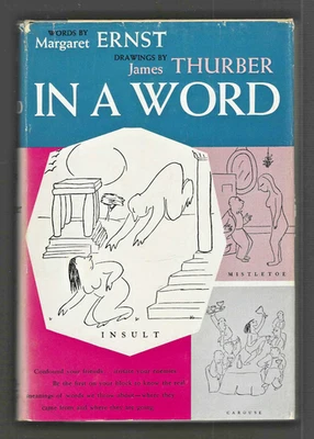In A Word 1960 Margaret Ernst w/ James Thurber vintage art humor Etymology HC/DJ - Image 1 of 4