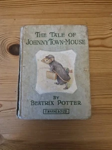 Beatrix Potter The Tale Of Johnny Town-Mouse 1918 1st Edition Rare - Picture 1 of 6