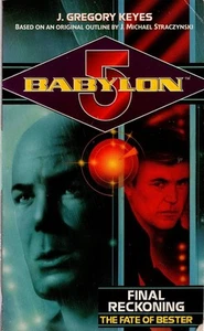 Final Reckoning: The Fate of Bester (Babylon 5) - Picture 1 of 1