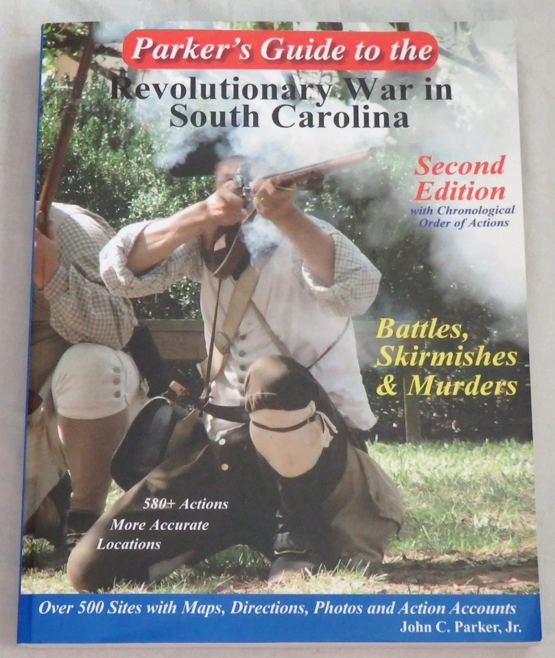 Parker's Guide to the Revolutionary War in South Carolina by John C. Parker, Jr. - Image 1 of 1