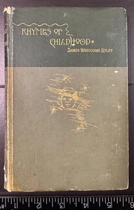 JAMES WHITCOMB RILEY: Rhymes of Childhood (The Bowen-Merrill Company, 1892) - Picture 1 of 9