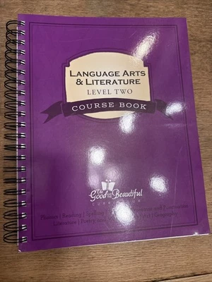 The Good and the Beautiful Language Arts & Literature Level 2 Course Book- NEW - Image 1 of 2