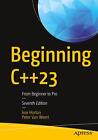 Beginning C++23 From Beginner to Pro Peter van Weert (u. a.) Taschenbuch xxx