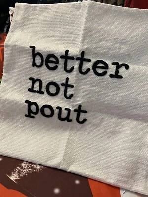 Christmas pillow covers 18x18 Embroidered ‘Better Not Pout’ 1pc - Image 1 of 4