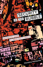 Christine Hentschel Security In The Bubble (Poche) Globalization And Community