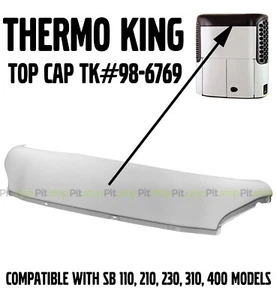 Thermo King Top Cap Reefer Panel TK98-6769 SB 110, 210, 230, 310, 400 Unit - Picture 1 of 3