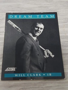 1990 Score # 886 Will Clark San Francisco Giants Baseball Card- Dream Team NRMT - Picture 1 of 2