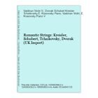 Romantic Strings: Kreisler, Schubert, Tchaikovsky, Dvorak (UK Import) V., Vaidma
