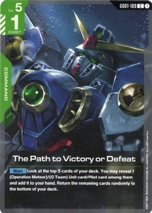 The Path to Victory or Defeat Common Newtype Rising GD01-109 NM - Picture 1 of 1