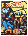 B-24 CARICO DI MORTE. - Bignotti F. (disegni) - MISTER NO n. 51, - 1979
